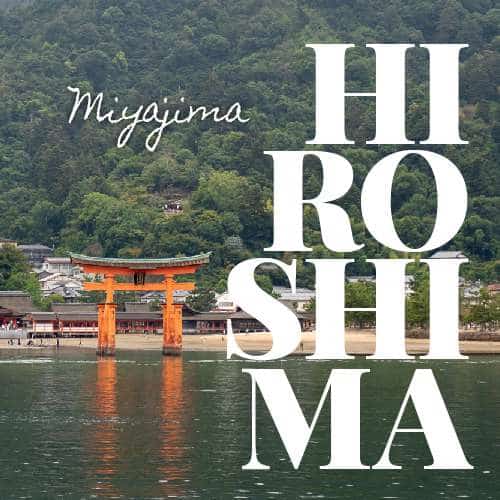 Hiroshima et Miyajima